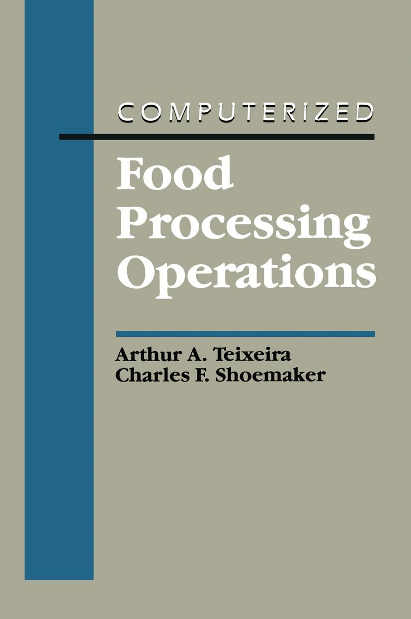 Könyv Computerized Food Processing Operations Arthur A. Teixeira