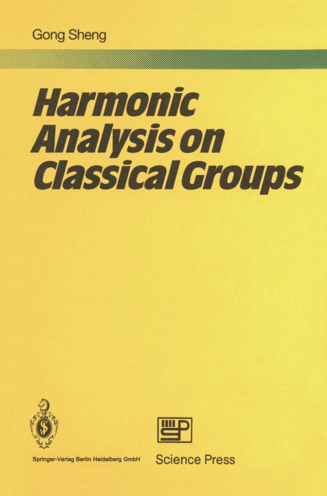 Buch Harmonic Analysis on Classical Groups Sheng Kung