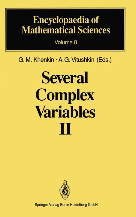 Kniha Several Complex Variables II: Function Theory in Classical Domains. Complex Potential Theory G. M. Khenkin