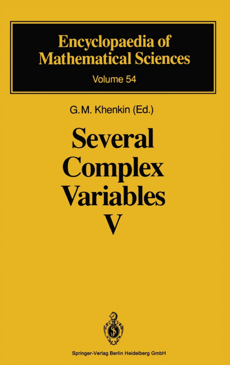 Knjiga Several Complex Variables V: Complex Analysis in Partial Differential Equations and Mathematical Physics G. M. Khenkin