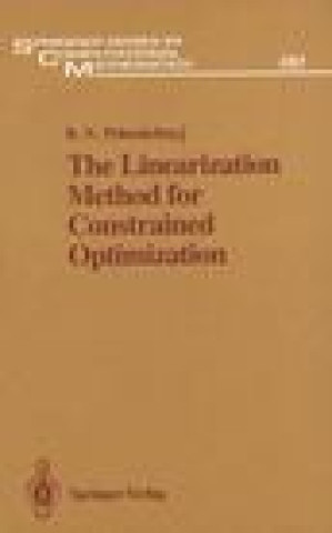 Kniha The Linearization Method for Constrained Optimization B. N. Pshenichnyi
