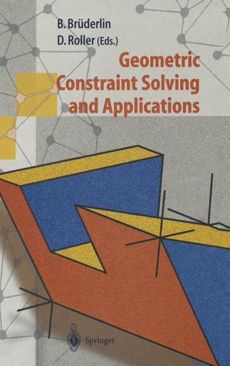Knjiga Geometric Constraint Solving and Applications B. Bruderlin