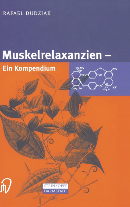 Boek Muskelrelaxanzien: Ein Kompendium Rafael Dudziak