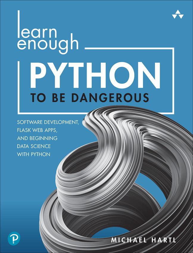 Libro Learn Enough Python to Be Dangerous Michael Hartl