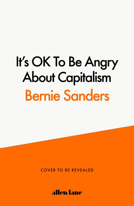Kniha It's OK to be Angry About Capitalism 