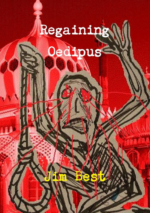 Book Regaining Oedipus Jim Best