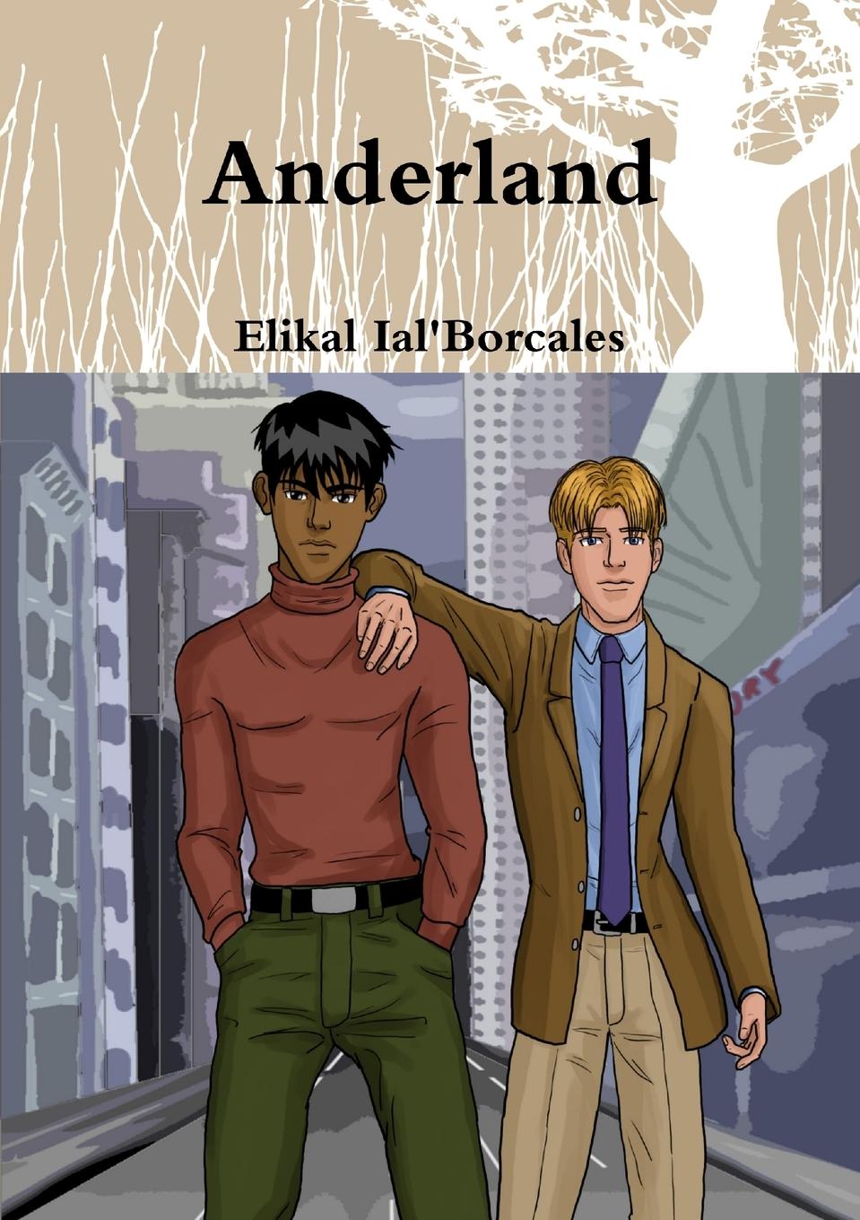 Knjiga Anderland Elikal Ial'Borcales