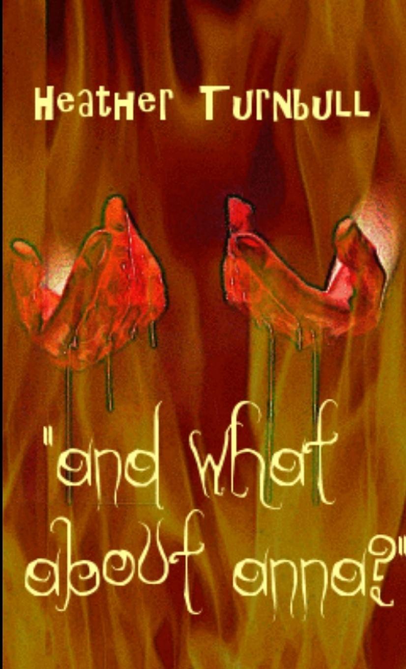 Knjiga "And what about Anna?" Heather Turnbull