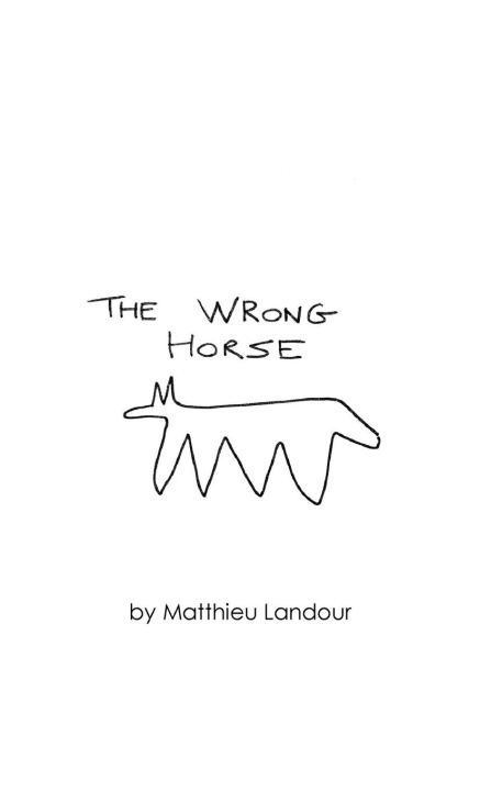 Knjiga The Wrong Horse LANDOUR matthieu