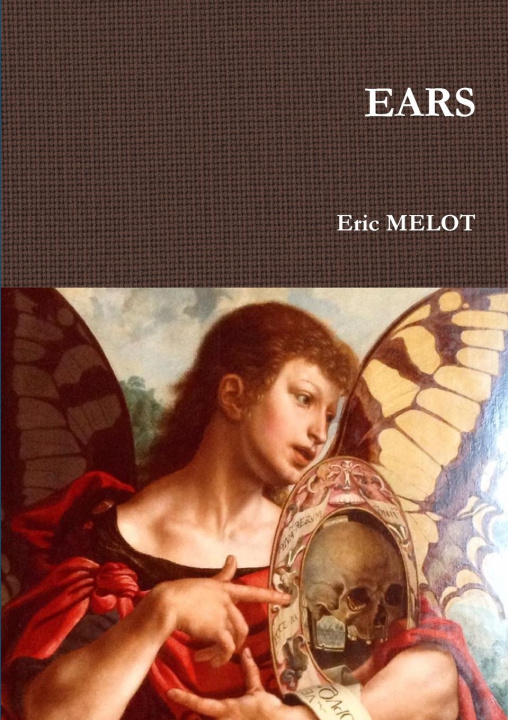 Knjiga EARS Eric MELOT