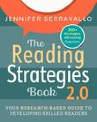 Książka The Reading Strategies Book 2.0: Your Research-Based Guide to Developing Skilled Readers 