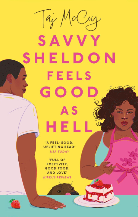 Knjiga Savvy Sheldon Feels Good As Hell Taj McCoy