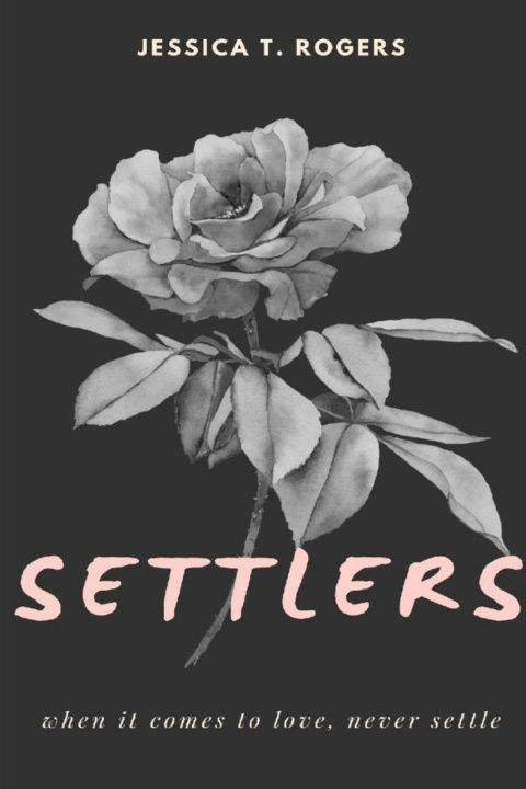 Knjiga Settlers Jessica T. Rogers