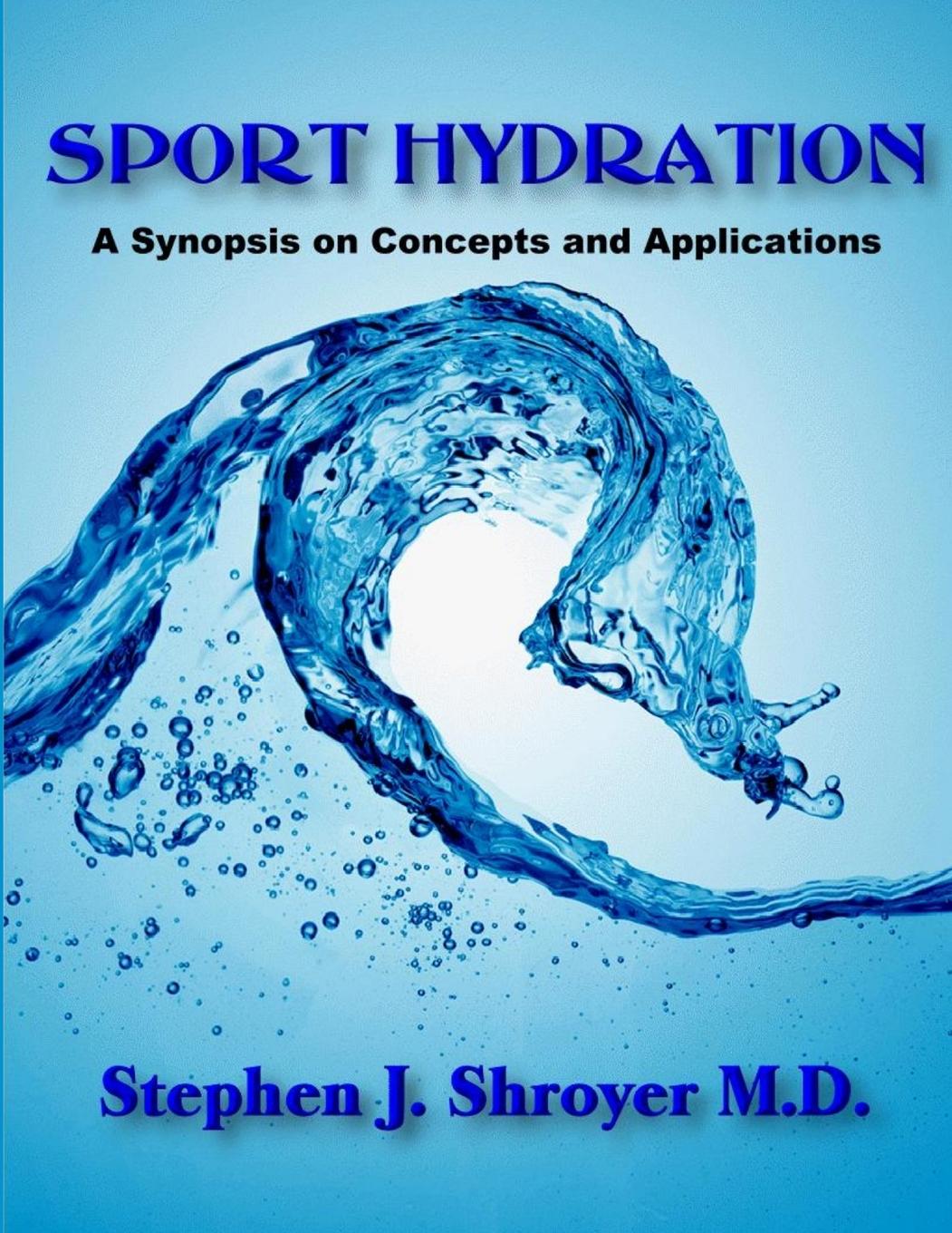 Knjiga Sport Hydration Stephen John Shroyer M.D.