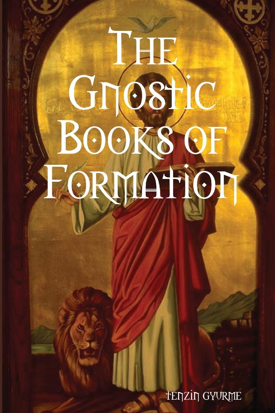 Könyv The Gnostic Books of Formation 