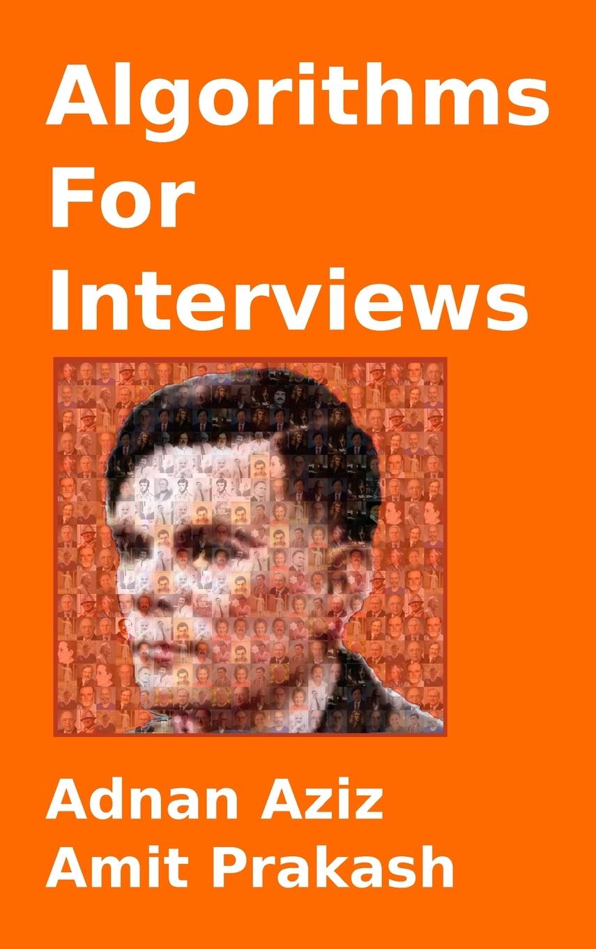 Könyv Algorithms for Interviews Adnan Aziz