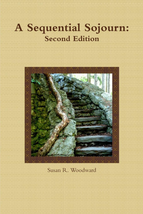 Knjiga A Sequential Sojourn Susan R. Woodward