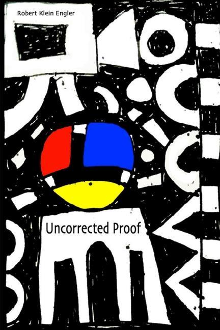 Knjiga Uncorrected Proof Robert Klein Engler