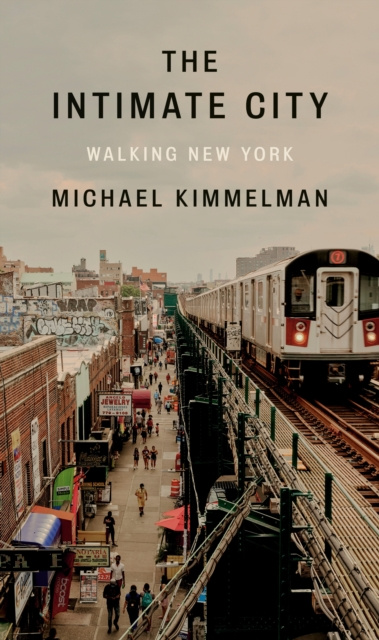 E-kniha Intimate City Michael Kimmelman