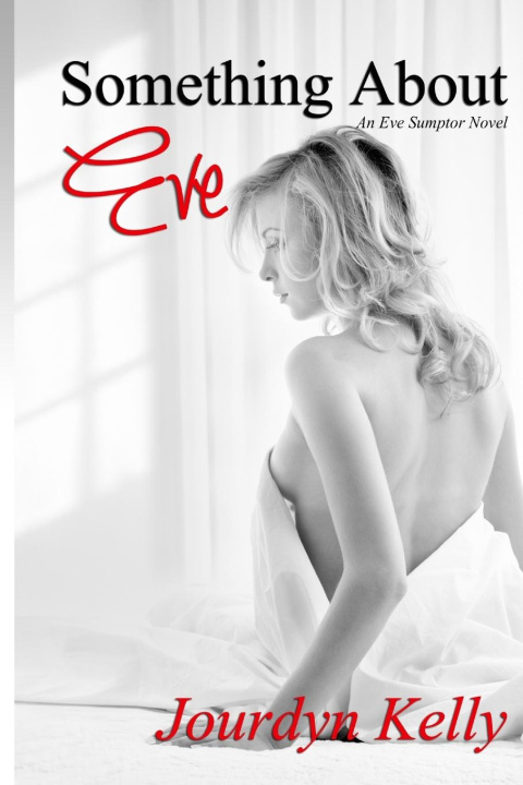 Kniha Something About Eve Jourdyn Kelly