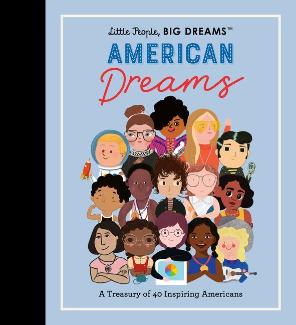 Carte Little People, Big Dreams: American Dreams Lisbeth Kaiser