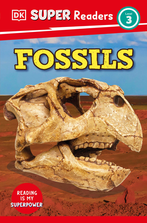 Knjiga DK Super Readers Level 3 Fossils DK