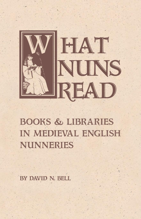 Livro What Nuns Read David N. Bell