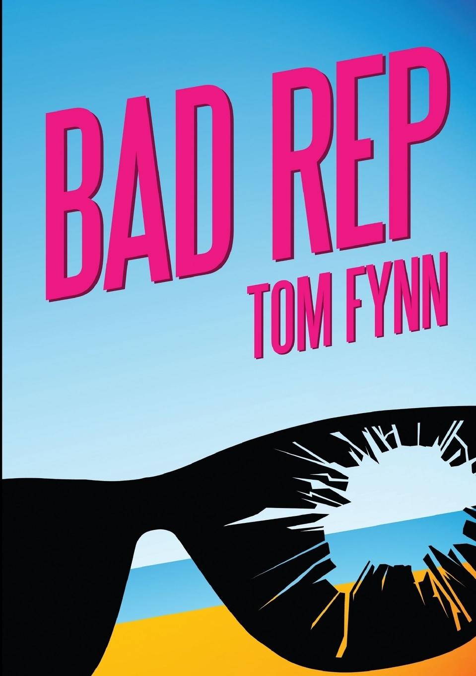 Book Bad Rep Tom Fynn