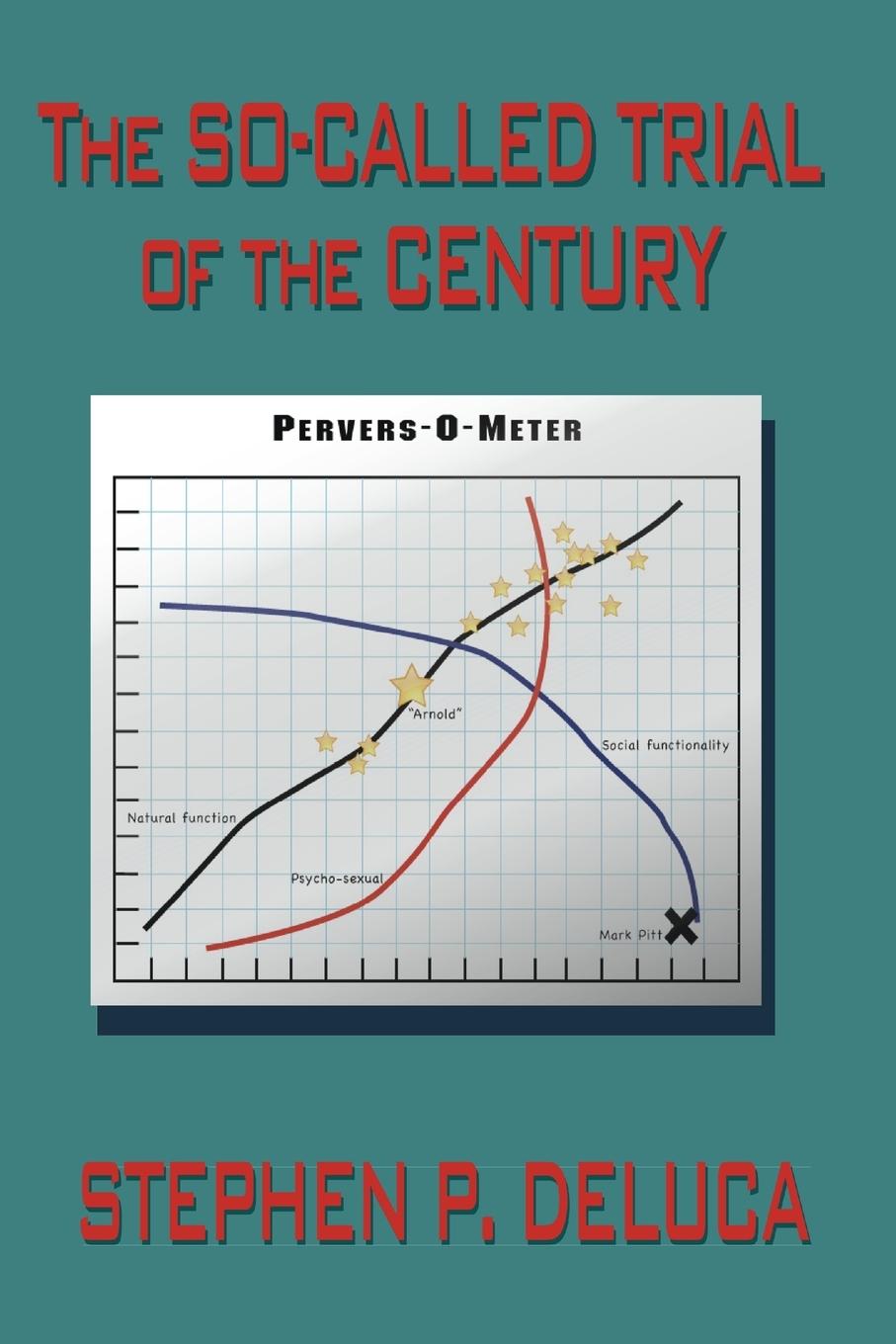 Knjiga The So-Called Trial of the Century Stephen DeLuca