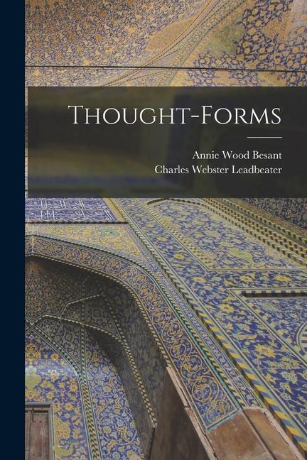 Βιβλίο Thought-Forms Charles Webster Leadbeater