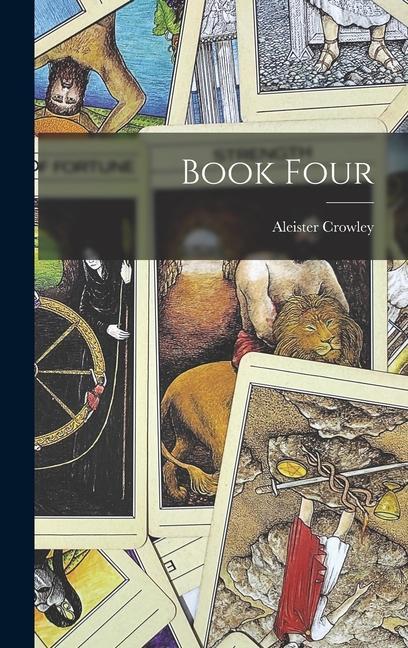 Knjiga Book Four Aleister Crowley