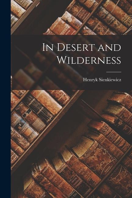 Buch In Desert and Wilderness 