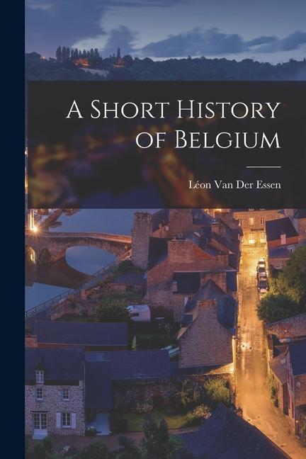 Carte A Short History of Belgium 