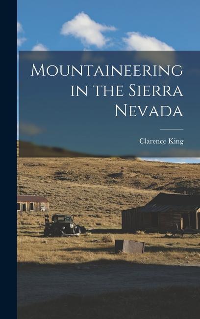 Kniha Mountaineering in the Sierra Nevada 