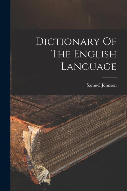 Könyv Dictionary Of The English Language 