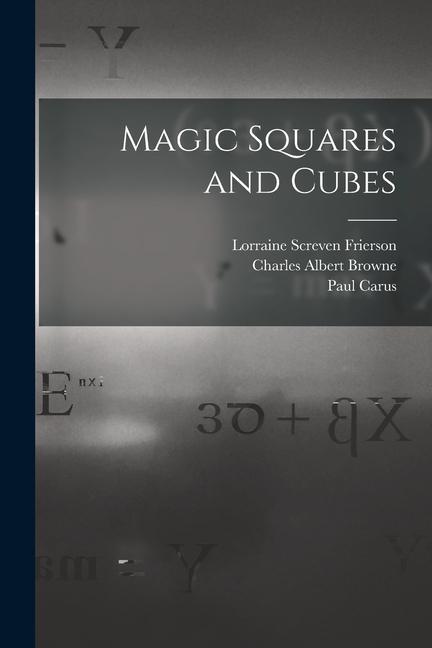 Book Magic Squares and Cubes Charles Albert Browne