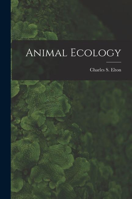 Βιβλίο Animal Ecology Charles S. 1900- Elton