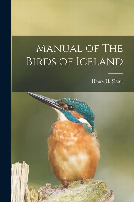Kniha Manual of The Birds of Iceland 