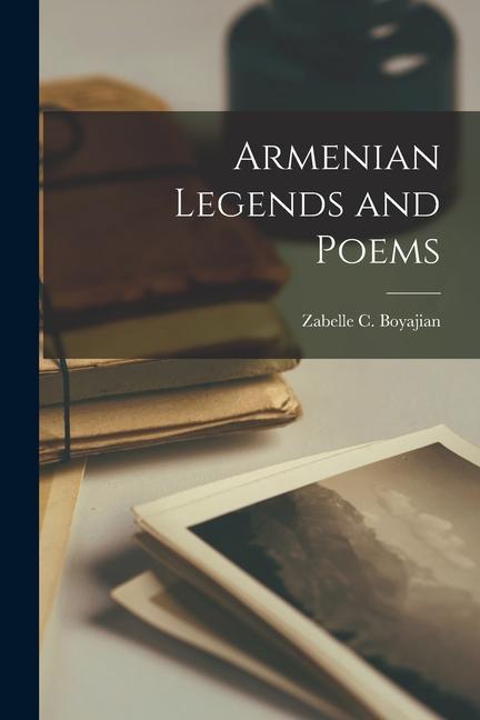 Carte Armenian Legends and Poems 