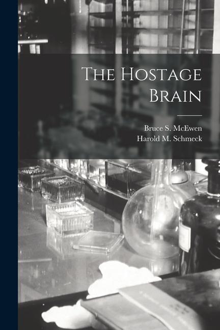 Knjiga The Hostage Brain Harold M Schmeck