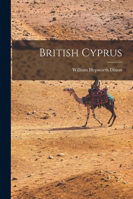 Knjiga British Cyprus William Hepworth Dixon
