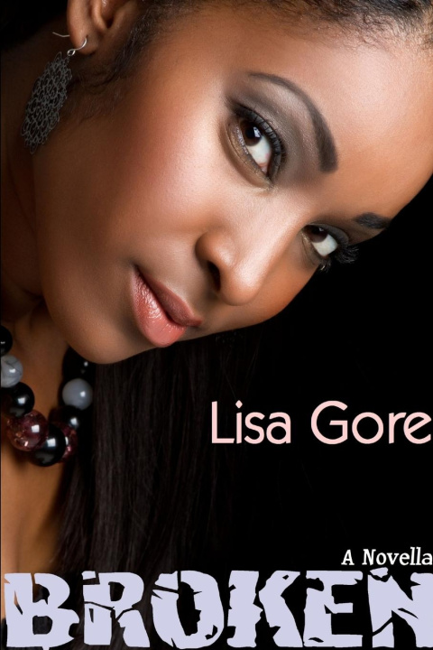 Knjiga Broken Lisa Gore