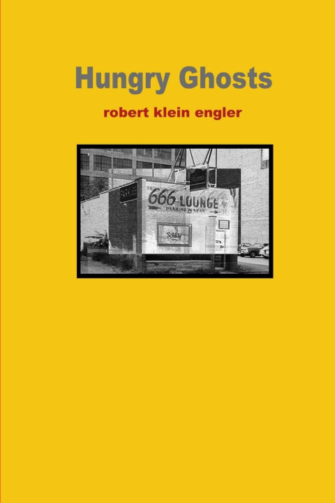 Knjiga Hungry Ghosts Robert Klein Engler