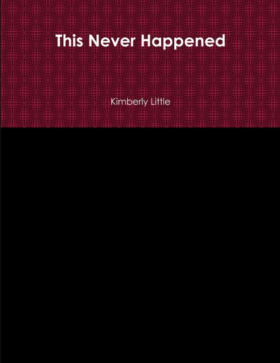 Knjiga This Never Happened Kimberly Little