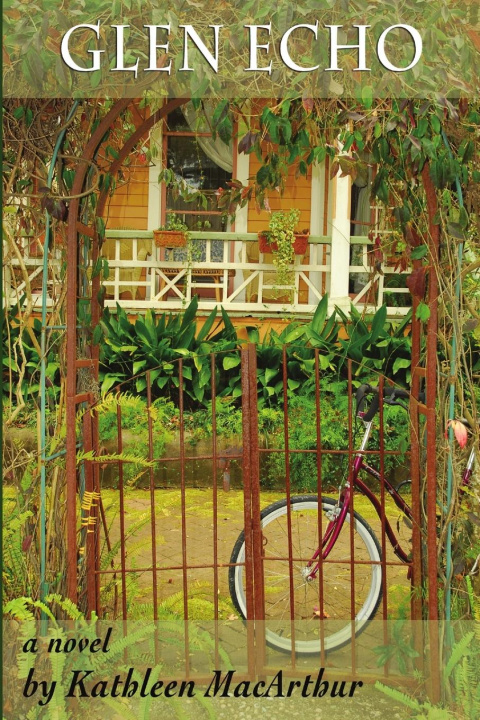 Knjiga Glen Echo Kathleen MacArthur