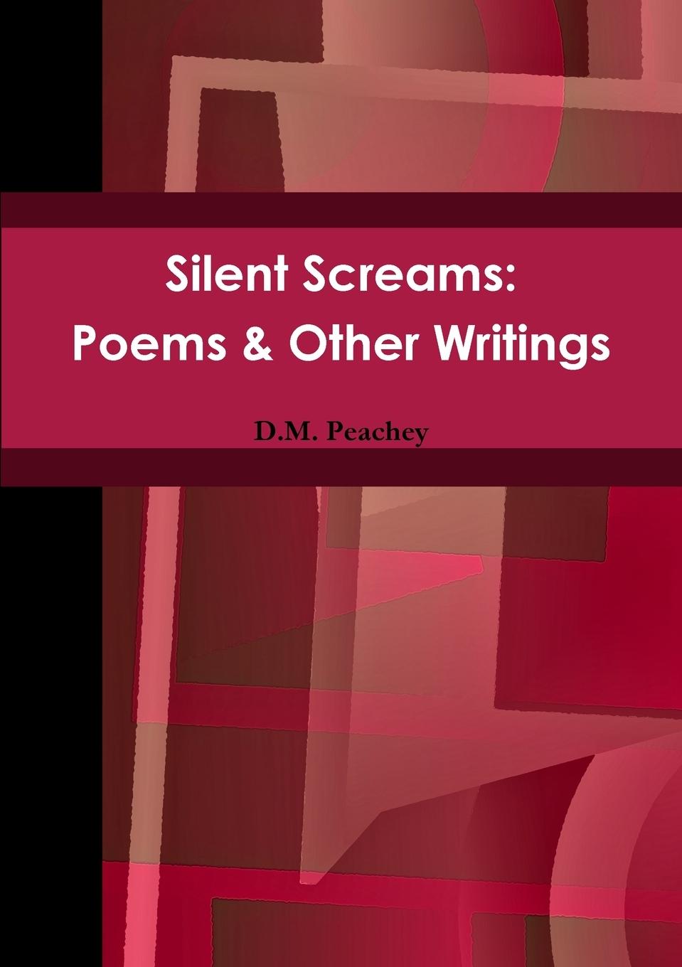 Knjiga Silent Screams D.M. Peachey