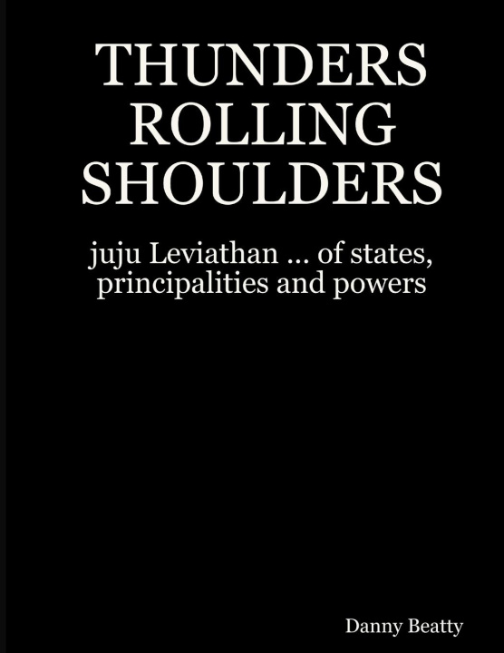 Knjiga THUNDERS ROLLING SHOULDERS Danny Beatty