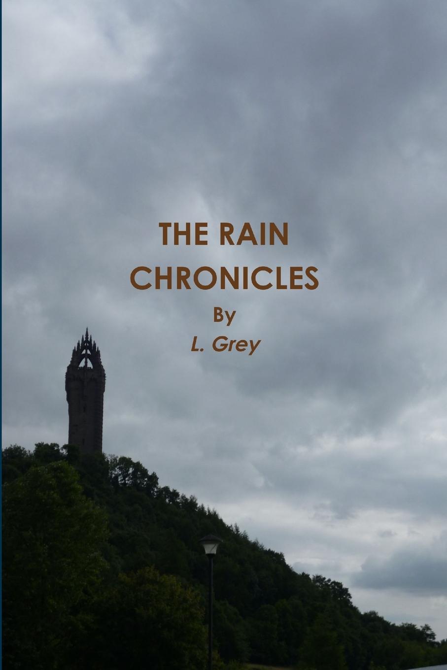 Knjiga THE RAIN CHRONICLES L. Grey
