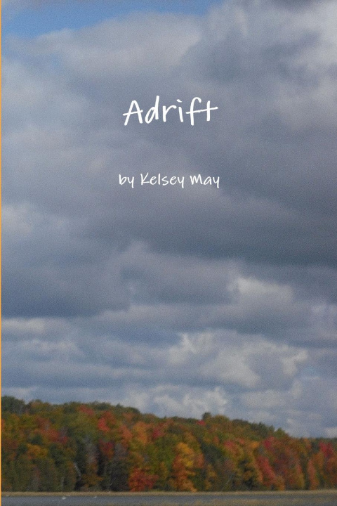 Knjiga Adrift Kelsey May