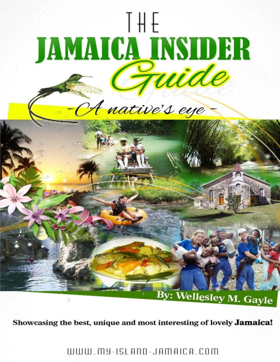 Kniha The Jamaica Insider Guide 